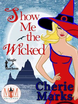 cover image of Show Me the Wicked